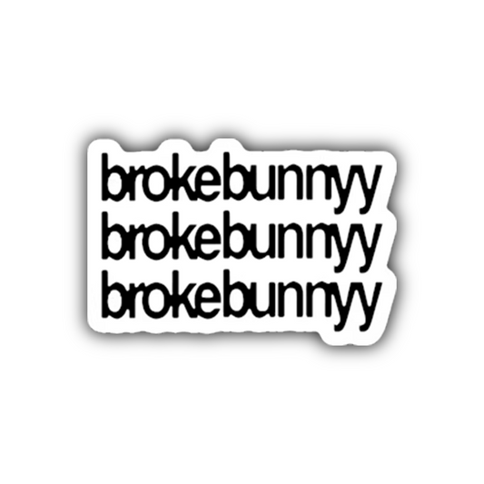 BROKEBUNNYY Sticker